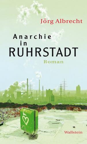 Anarchie in Ruhrstadt 
