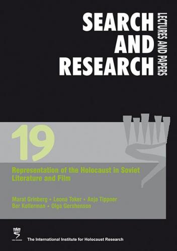 Representation of the Holocaust in Soviet Literature and Film 