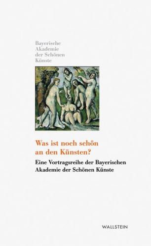 Was ist noch schön an den Künsten? 