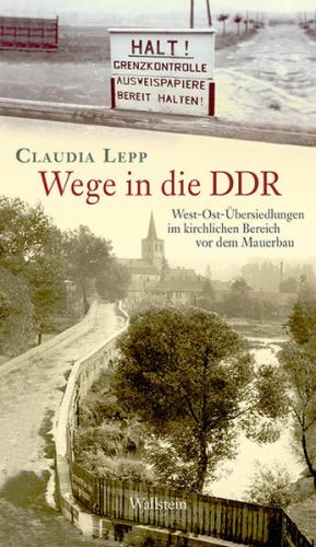 Wege in die DDR 