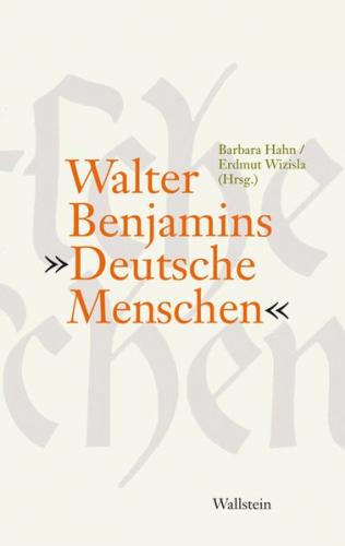 Walter Benjamins »Deutsche Menschen« (Ebook - pdf) 