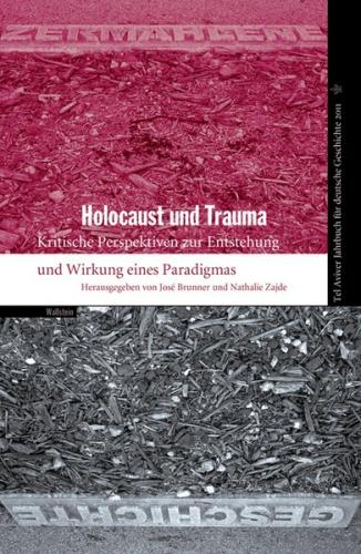 Tel Aviver Jahrbuch für deutsche Geschichte / Holocaust und Trauma (Ebook - pdf) 