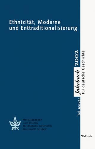Tel Aviver Jahrbuch für deutsche Geschichte / Ethnizität, Moderne und Enttraditionalisierung (Ebook - pdf) 