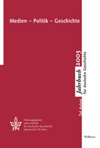 Tel Aviver Jahrbuch für deutsche Geschichte / Medien - Politik - Geschichte (Ebook - pdf) 