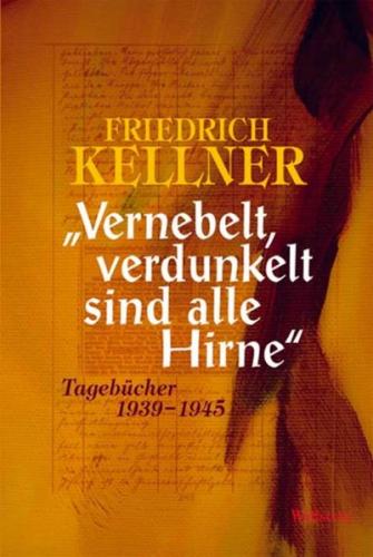 »Vernebelt, verdunkelt sind alle Hirne« 