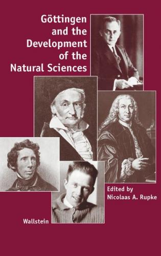 Göttingen and the Development of the Natural Sciences 