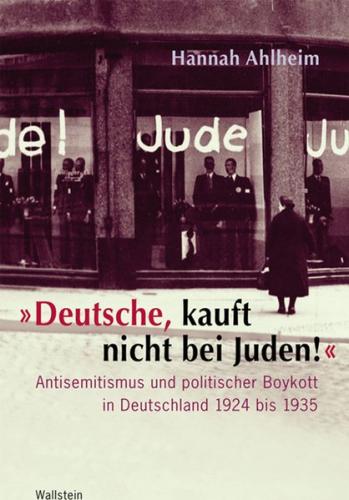 »Deutsche, kauft nicht bei Juden!« (Ebook - Mobi) 