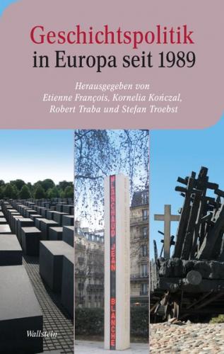 Geschichtspolitik in Europa seit 1989 