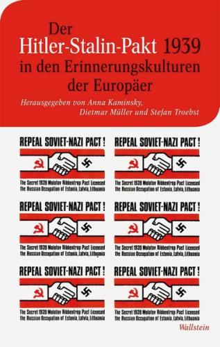 Der Hitler-Stalin-Pakt 1939 in den Erinnerungskulturen der Europäer 
