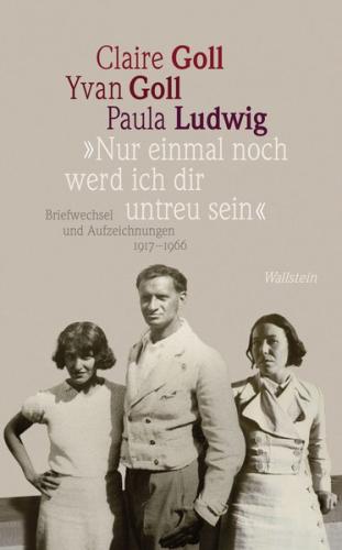 »Nur einmal noch werd ich dir untreu sein« 
