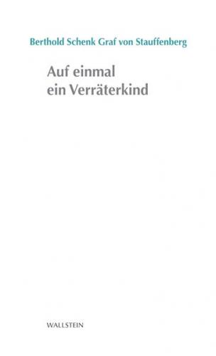 Auf einmal ein Verräterkind 