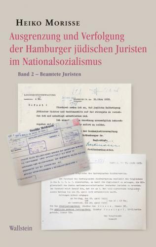 Ausgrenzung und Verfolgung der Hamburger jüdischen Juristen im Nationalsozialismus 