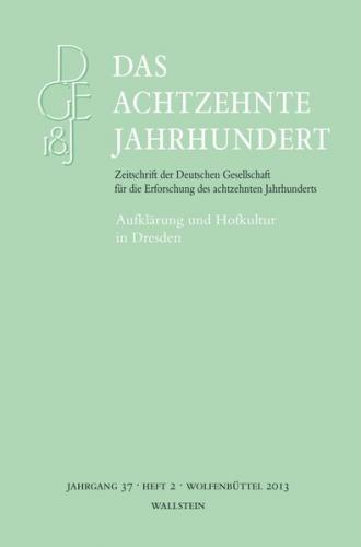 Aufklärung und Hofkultur in Dresden 