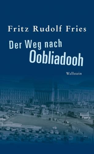 Der Weg nach Oobliadooh 