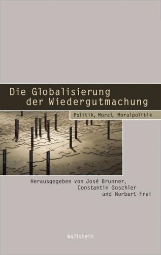 Die Globalisierung der Wiedergutmachung 