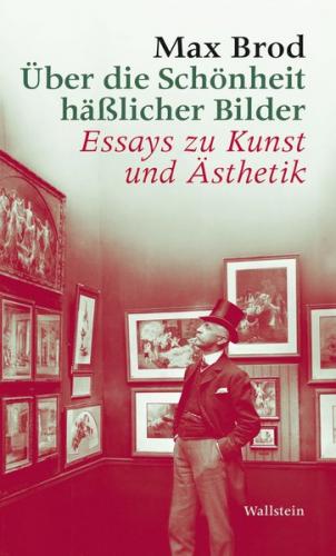 Über die Schönheit häßlicher Bilder 