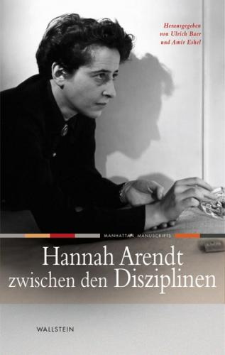 Hannah Arendt zwischen den Disziplinen 