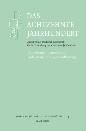 Illuminismo – jenseits von Aufklärung und Gegenaufklärung 
