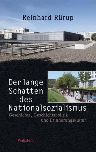 Der lange Schatten des Nationalsozialismus 