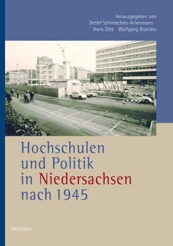 Hochschulen und Politik in Niedersachsen nach 1945 
