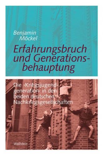 Erfahrungsbruch und Generationsbehauptung 