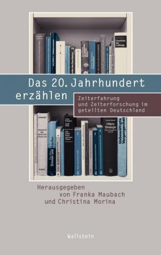 Das 20. Jahrhundert erzählen 