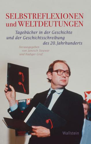 Selbstreflexionen und Weltdeutungen 
