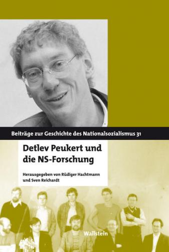 Detlev Peukert und die NS-Forschung 