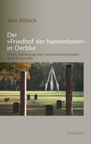 Der »Friedhof der Namenlosen« in Oerbke 