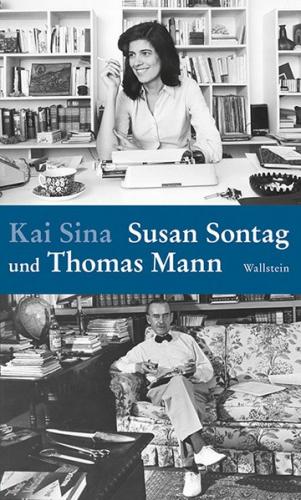 Susan Sontag und Thomas Mann 