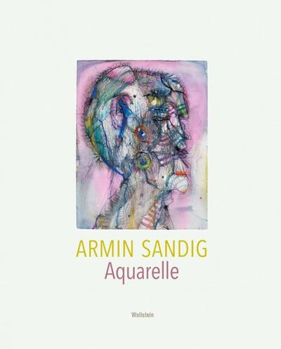Armin Sandig. Aquarelle 