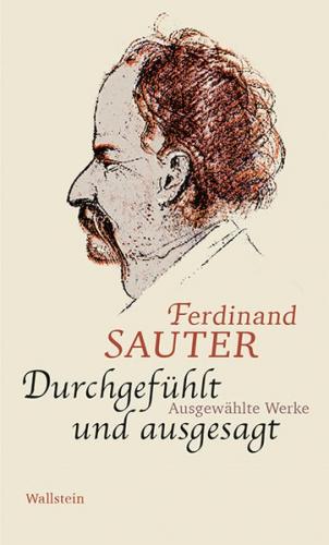 Durchgefühlt und ausgesagt 