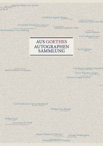 Aus Goethes Autographensammlung 