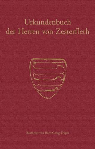 Urkundenbuch der Herren von Zesterfleth 