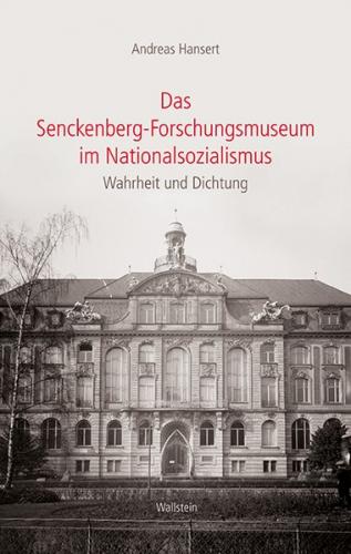 Das Senckenberg-Forschungsmuseum im Nationalsozialismus 