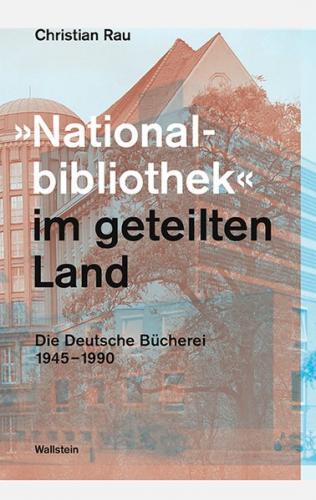 »Nationalbibliothek« im geteilten Land 