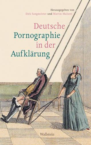 Deutsche Pornographie in der Aufklärung 