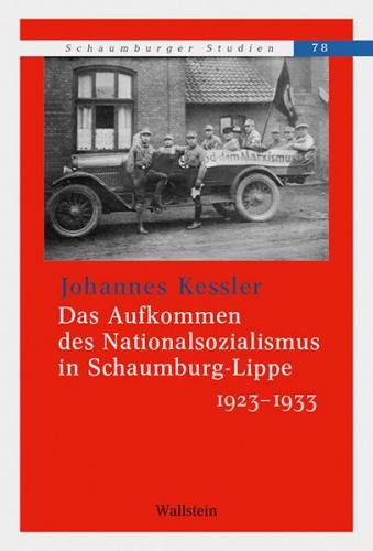 Das Aufkommen des Nationalsozialismus in Schaumburg-Lippe 1923-1933 