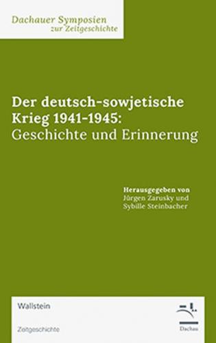 Der deutsch-sowjetische Krieg 1941-1945 