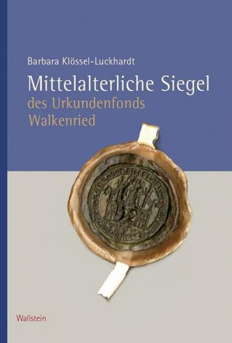 Mittelalterliche Siegel des Urkundenfonds Walkenried 