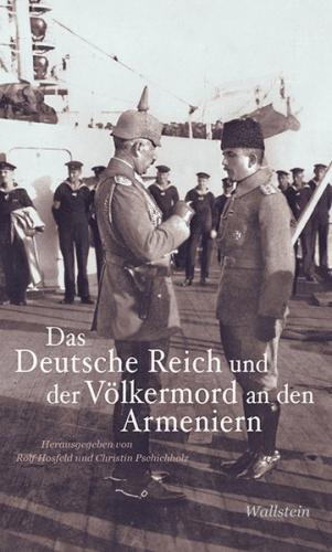 Das Deutsche Reich und der Völkermord an den Armeniern 