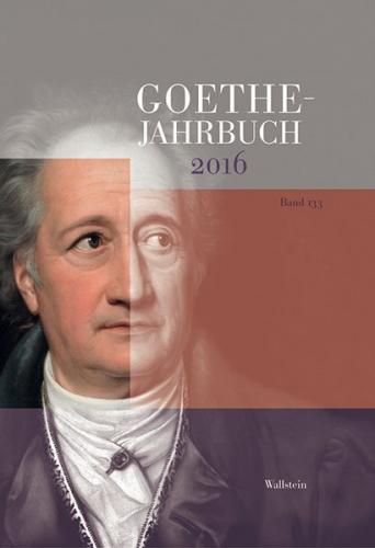Goethe-Jahrbuch 133, 2016 
