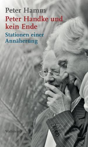 Peter Handke und kein Ende 