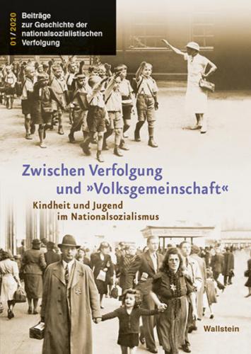 Zwischen Verfolgung und »Volksgemeinschaft« 