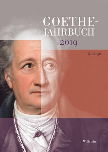 Goethe-Jahrbuch 136, 2019 