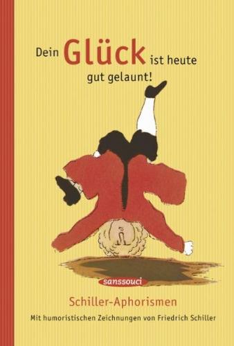 Dein Glück ist heute gut gelaunt 