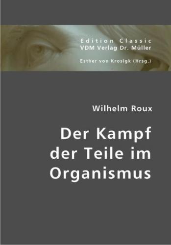Der Kampf der Teile im Organismus 