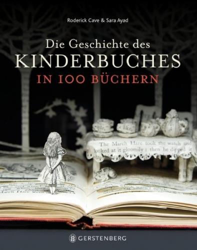 Die Geschichte des Kinderbuches in 100 Büchern 