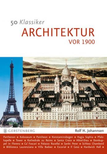 50 Klassiker - Architektur vor 1900 
