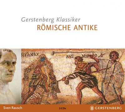 Gerstenbergs Klassiker Römische Antike - CD (Audio-CD) 